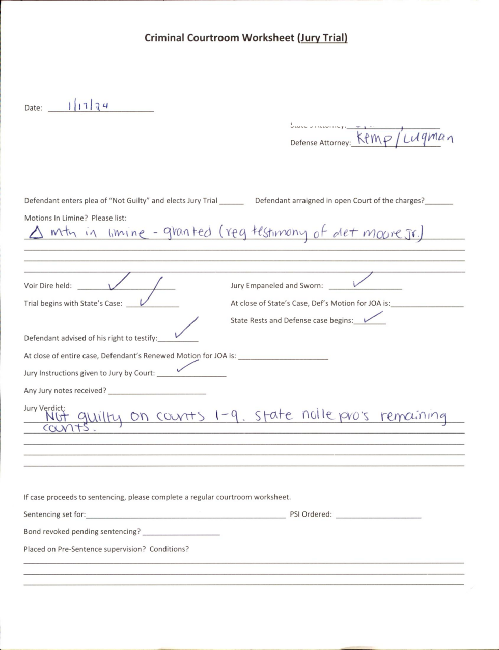 Handwritten notes completed on a "Criminal Courtroom Worksheet" for a jury trial indicating key steps taken during the trial such as defendant's plea of "Not Guilty," jury procedures, and the final verdict of "Not guilty on counts 1-9." The sheet also lists motions in limine and steps for proceeding to sentencing.